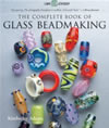 Complete Book of Glass Beadmaking, The