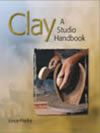 Clay: A Studio Handbook