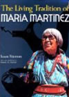 Living Tradition of Maria Martinez, The