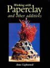 Working with Paper Clay and other Additives